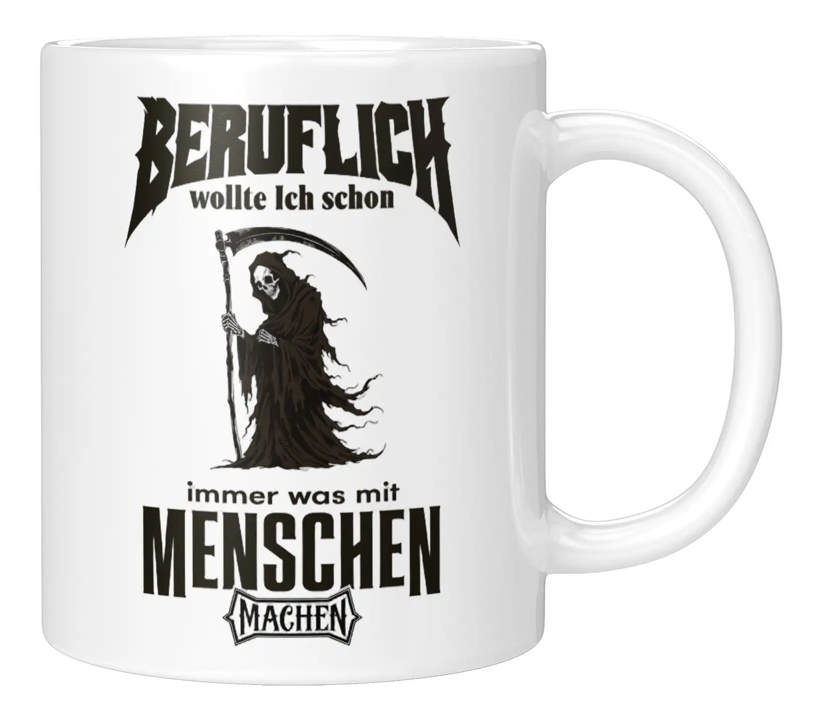 Tasse - Beruflich wollte ich schon immer was mit Menschen machen