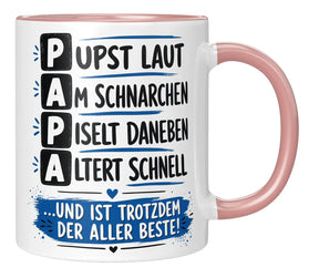 Tasse - Papa - Pupst laut, Am schnarchen, Piselt daneben, Altert schnell