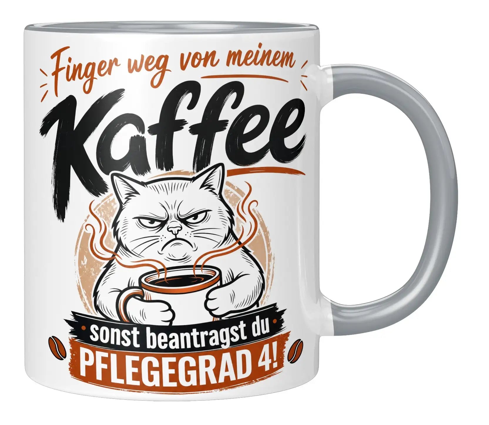 Tasse - Finger weg von meinem Kaffee sonst beantragst du Pflegegrad 4!