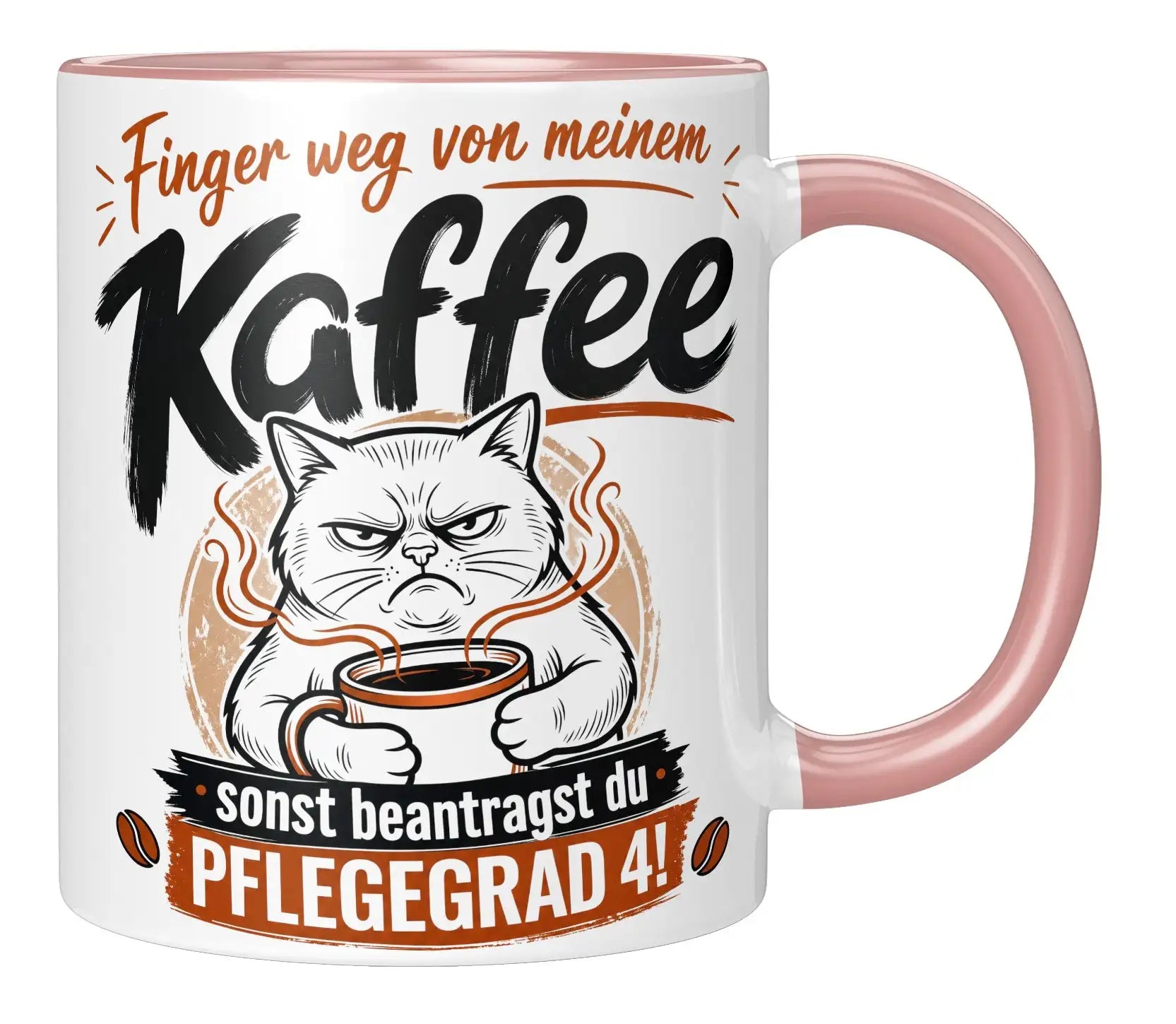 Tasse - Finger weg von meinem Kaffee sonst beantragst du Pflegegrad 4!
