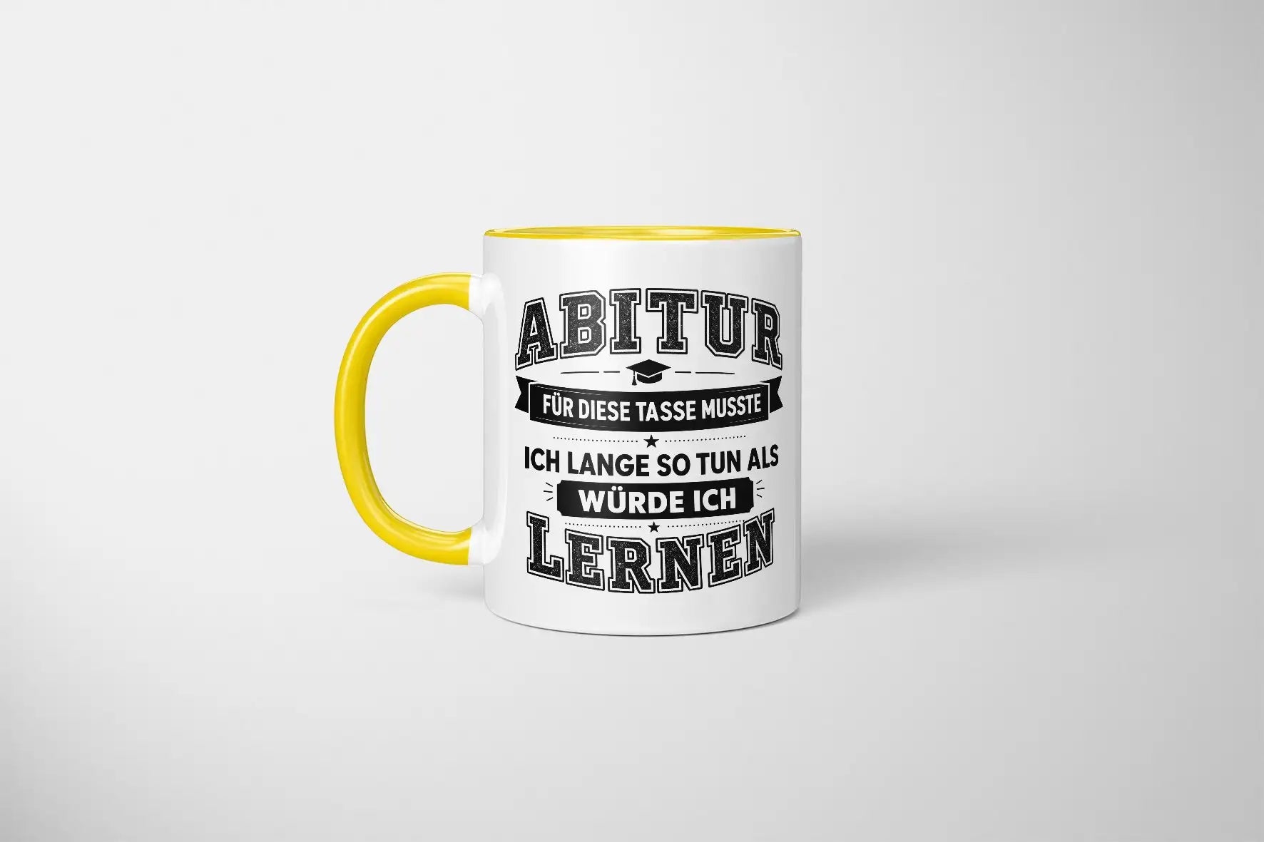 Tasse - Abitur - Für diese Tasse musste ich lange so tun als würde ich lernen