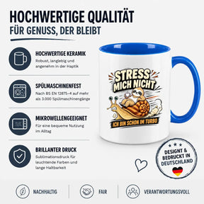 LIEBTASTISCH® Tasse mit Spruch - Stress mich nicht ich bin schon im Turbo - lustige Kaffeetasse Faultier Schnecke Relax - Tassen Mit Sprüchen - Bürotasse - {FARBE}
