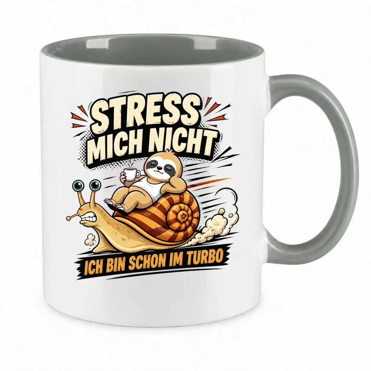 LIEBTASTISCH® Tasse mit Spruch - Stress mich nicht ich bin schon im Turbo - lustige Kaffeetasse Faultier Schnecke Relax - Tassen Mit Sprüchen - Bürotasse - {FARBE}