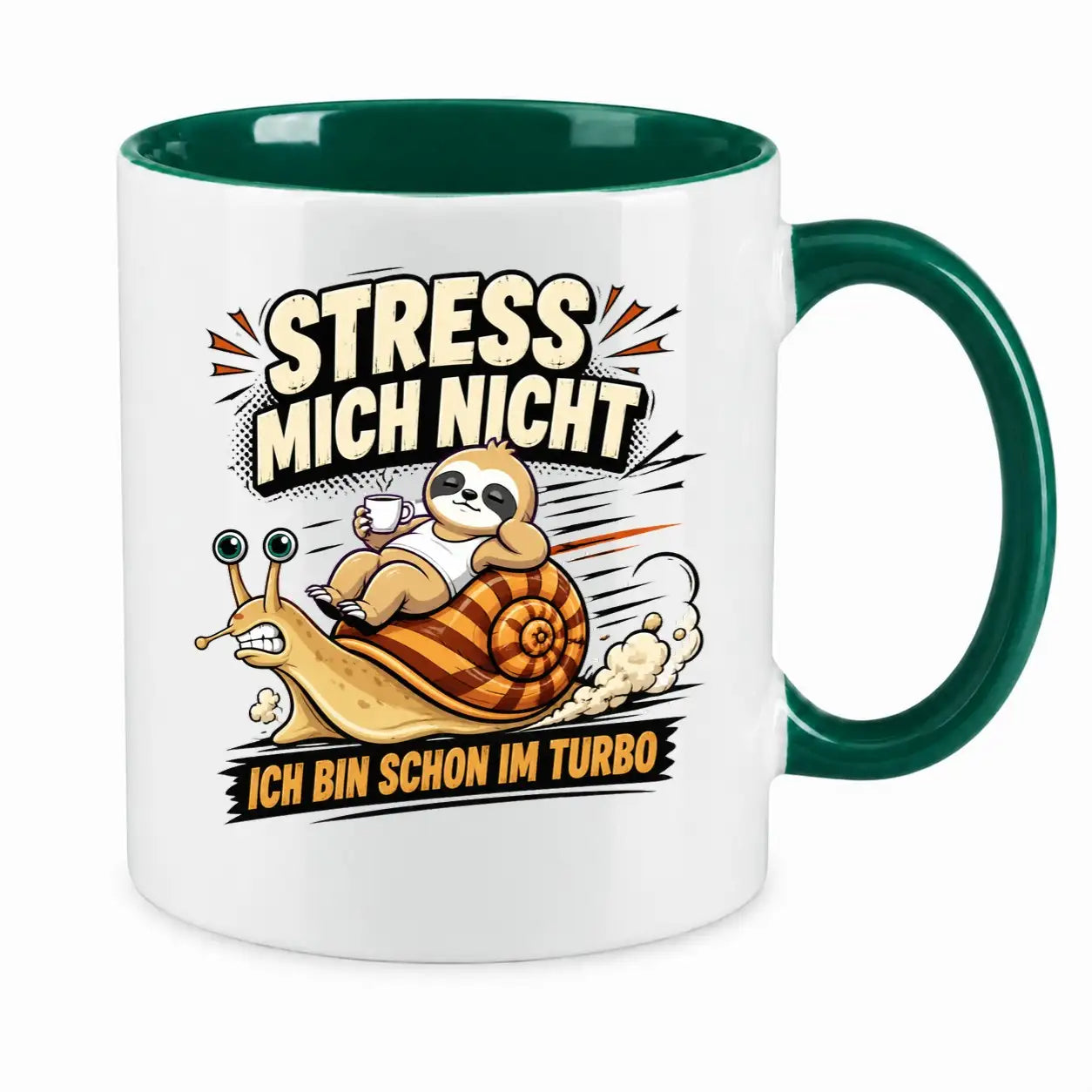 LIEBTASTISCH® Tasse mit Spruch - Stress mich nicht ich bin schon im Turbo - lustige Kaffeetasse Faultier Schnecke Relax - Tassen Mit Sprüchen - Bürotasse - {FARBE}