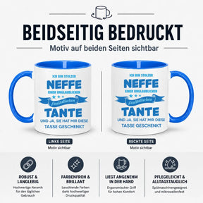 Tasse - Ich bin stolzer Neffe einer unglaublichen fantastischen Tante und ja, sie hat mir diese Tasse geschenkt