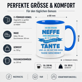 Tasse - Ich bin stolzer Neffe einer unglaublichen fantastischen Tante und ja, sie hat mir diese Tasse geschenkt