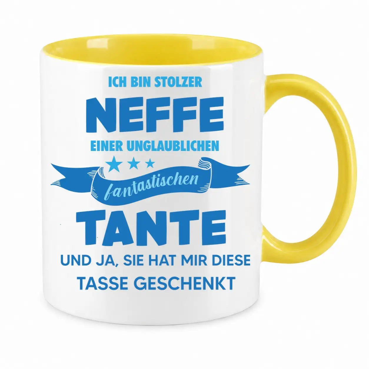 Tasse - Ich bin stolzer Neffe einer unglaublichen fantastischen Tante und ja, sie hat mir diese Tasse geschenkt