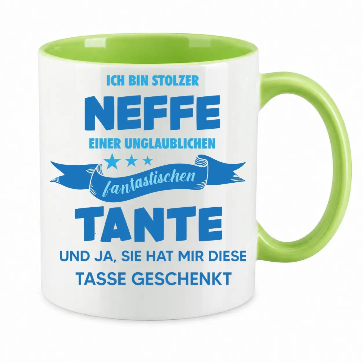 Tasse - Ich bin stolzer Neffe einer unglaublichen fantastischen Tante und ja, sie hat mir diese Tasse geschenkt