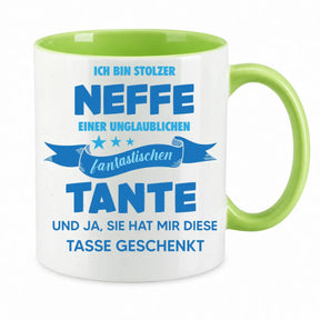 Tasse - Ich bin stolzer Neffe einer unglaublichen fantastischen Tante und ja, sie hat mir diese Tasse geschenkt