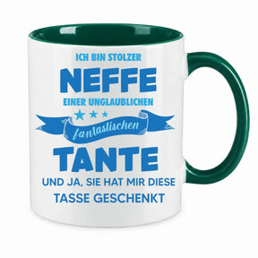 Tasse - Ich bin stolzer Neffe einer unglaublichen fantastischen Tante und ja, sie hat mir diese Tasse geschenkt