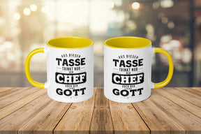 Tasse - Aus dieser Tasse trinkt nur der Chef oder der Liebe Gott