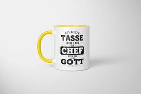 Tasse - Aus dieser Tasse trinkt nur der Chef oder der Liebe Gott