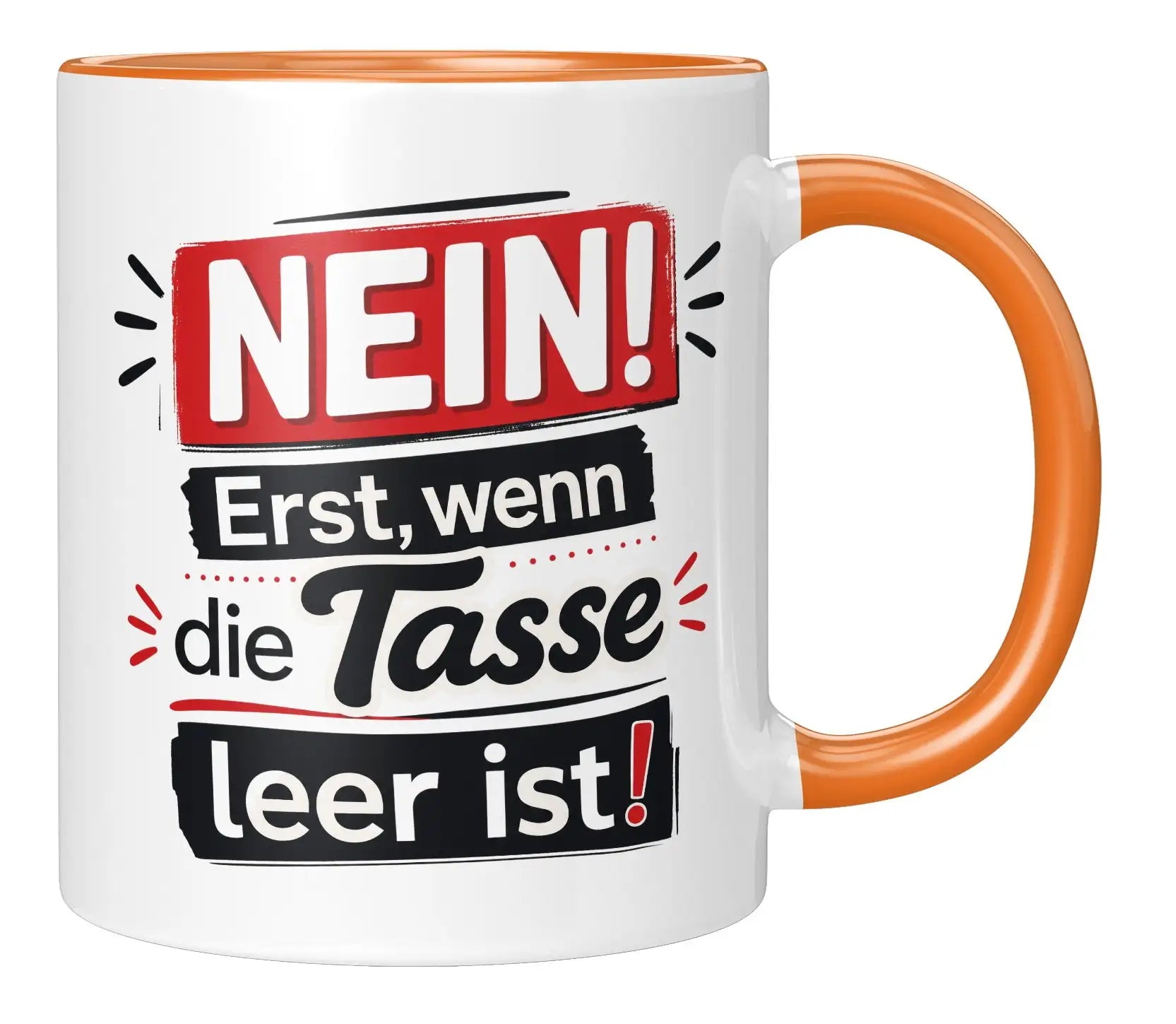 Tasse - NEIN! Erst, wenn die Tasse leer ist!