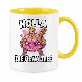 Tasse - Holla die Gewaltfee