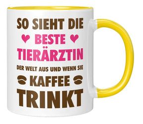 Tasse - So sieht die beste Tierärztin der Welt aus und wenn sie Kaffee trinkt