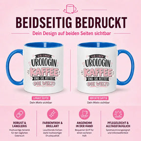 Tasse - Gib einer Urologin Kaffee und sie rettet die Welt!
