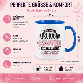 Tasse - Gib einer Urologin Kaffee und sie rettet die Welt!