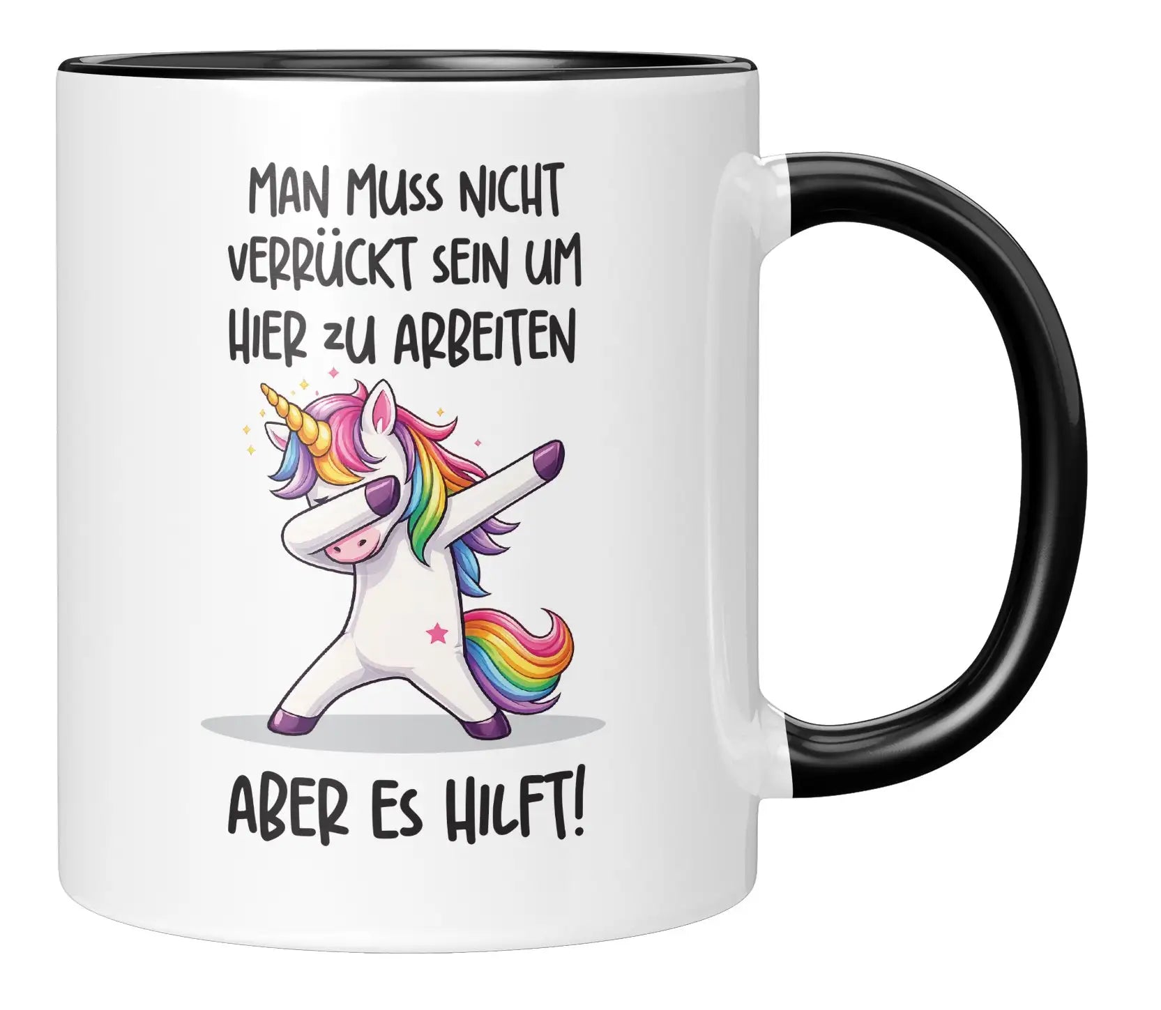Tasse - Man muss nicht verrückt sein um hier zu arbeiten aber es hilft!