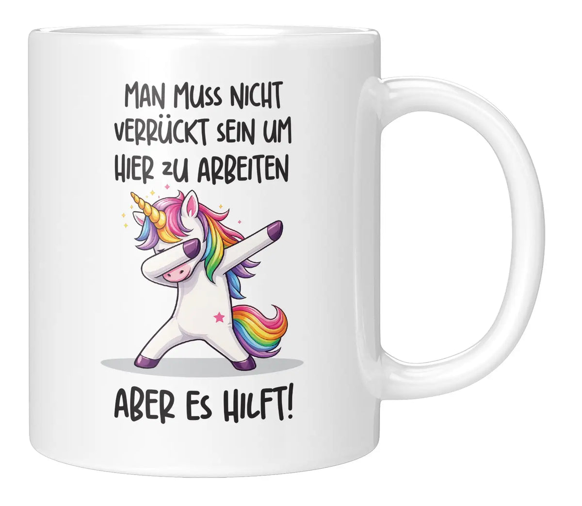 Tasse - Man muss nicht verrückt sein um hier zu arbeiten aber es hilft!