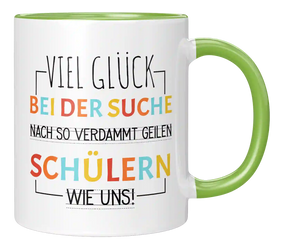 Tasse - Verdammt geilen Schülern wie uns