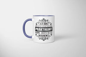 Tasse - Ich bin dieser legendäre Praktikant von dem alle reden - Bild 6