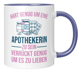 Tasse - Hart genug um eine Apothekerin zu sein verrückt genug um es zu lieben - Blau