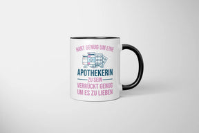 Tasse - Hart genug um eine Apothekerin zu sein verrückt genug um es zu lieben - Bild 5