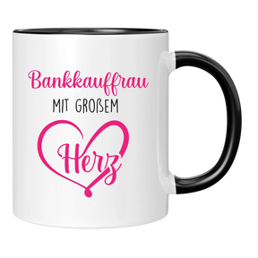 Tasse - Bankkauffrau mit großem Herz