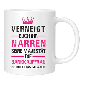 Tasse - Verneigt euch ihr Narren - Bankkauf - Frau/Mann