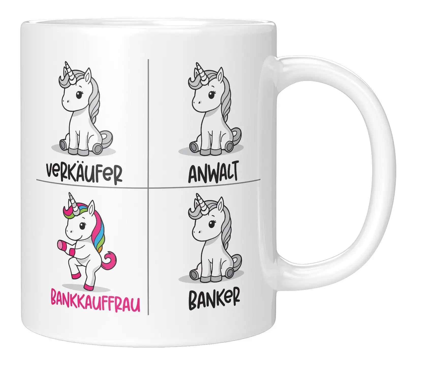 Tasse - Verkäufer Anwalt Bankkauffrau Banker Einhorn - Weiss