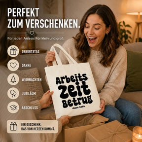 Baumwolltasche - Arbeitszeitbetrug since 2010
