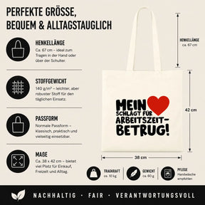 Baumwolltasche - Mein ❤ schlägt für Arbeitszeitbetrug!