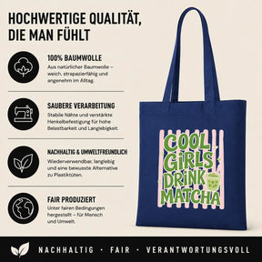 Baumwolltasche Navy - Cool Girls Drink Matcha Motiv