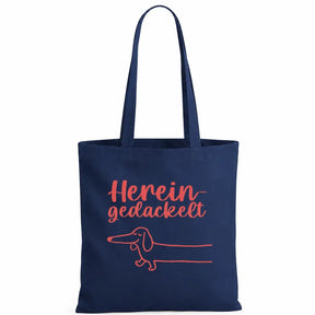 Baumwolltasche - Hereingedackelt Dackel Motiv