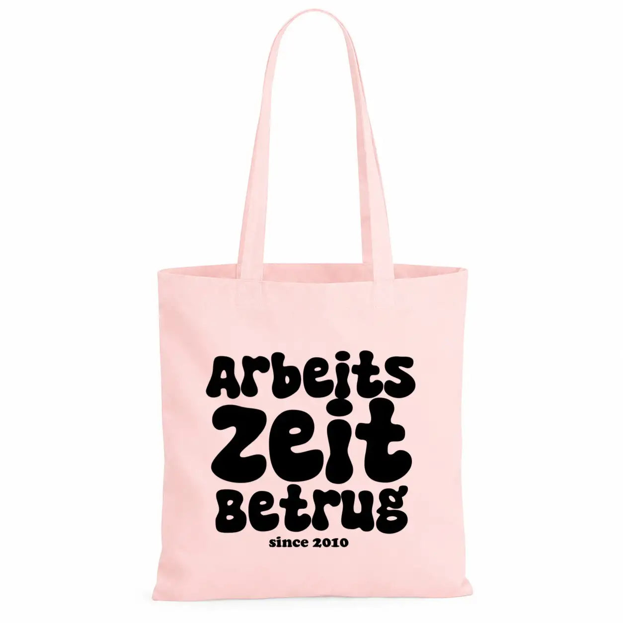 Baumwolltasche - Arbeitszeitbetrug since 2010