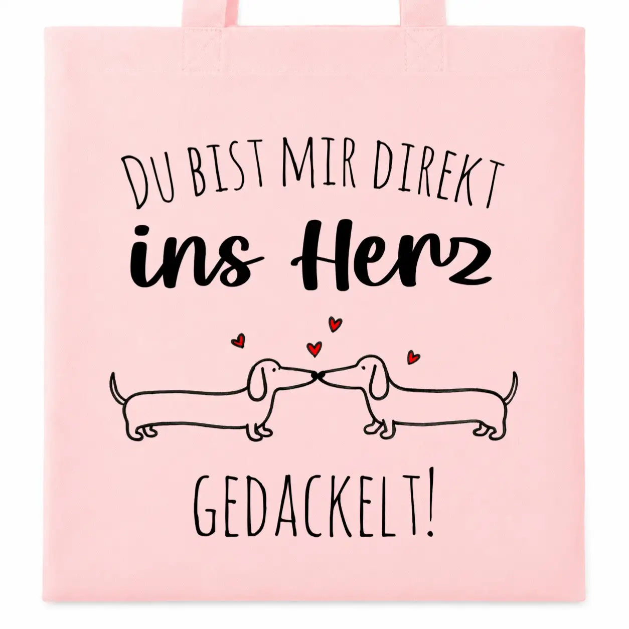 Baumwolltasche - Du bist mir direkt ins Herz gedackelt!