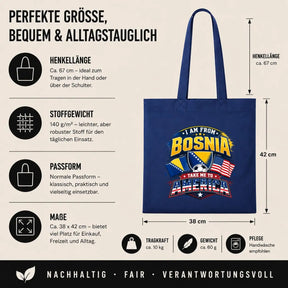 Baumwolltasche - I am from Bosnia take me to America