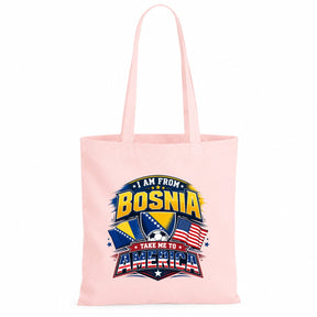 Baumwolltasche - I am from Bosnia take me to America