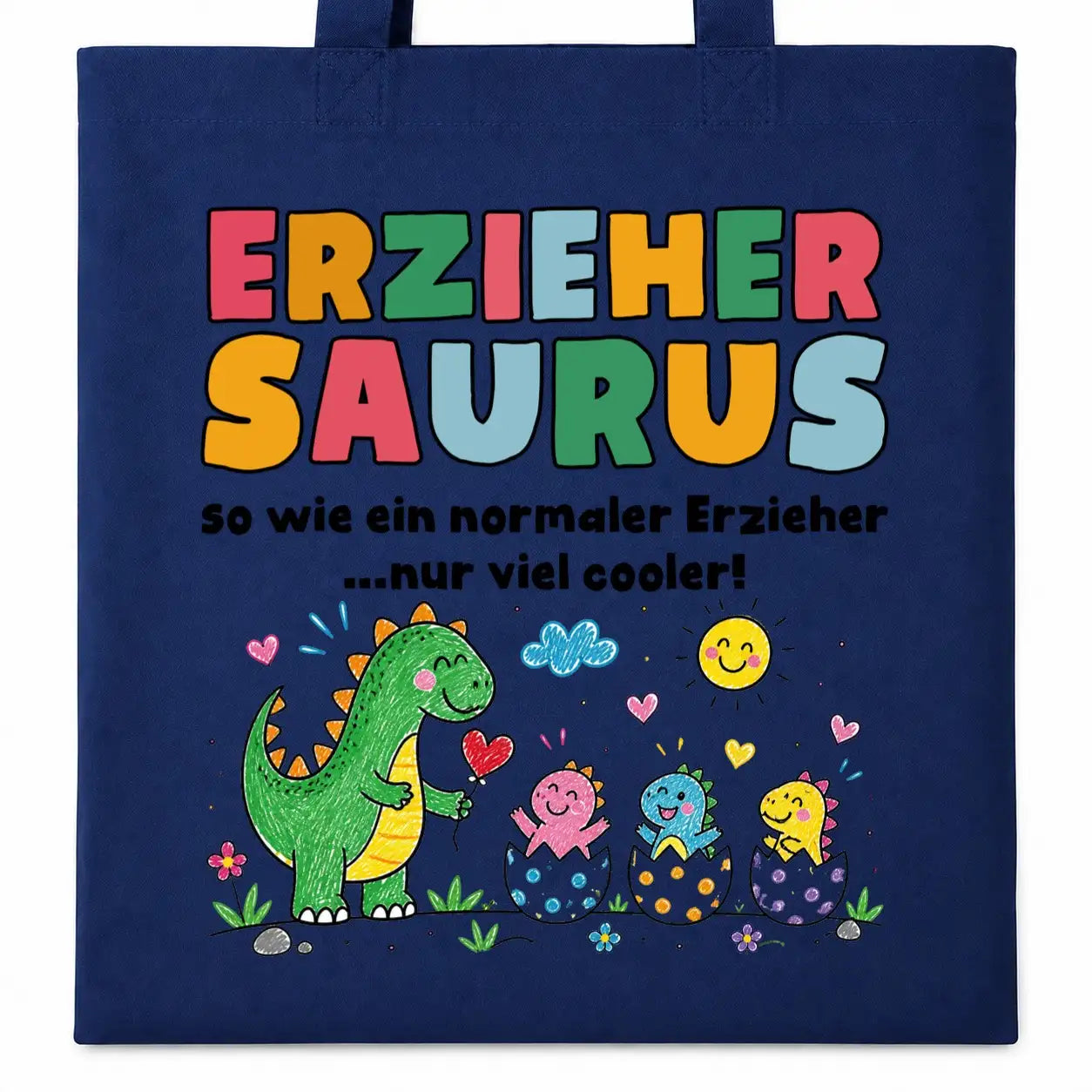 LIEBTASTISCH® Baumwolltasche Erziehersaurus so wie ein - Geschenk Erzieherin Erzieher Kindergarten Kita - Stofftasche Beutel Dankeschön Ausbildung Prüfung - {FARBE}