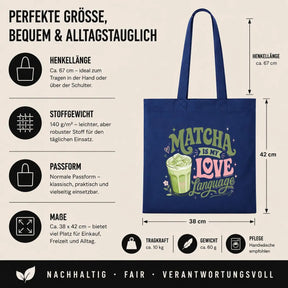 Baumwolltasche - Matcha is my love language