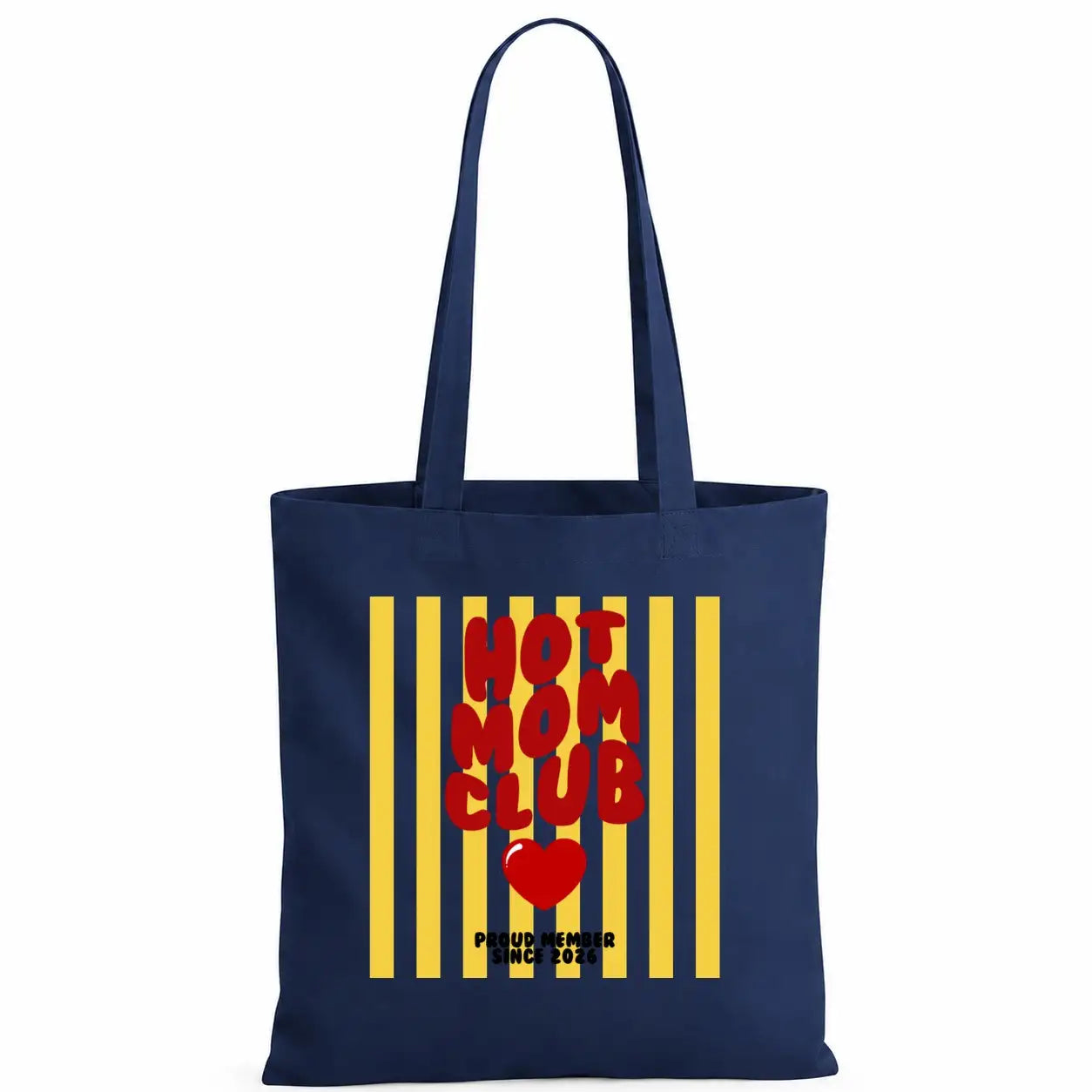 LIEBTASTISCH® Baumwolltasche Hot Mom Club Proud Member Since 2026 - Stofftasche Beutel für Mama Mutter - Geschenk Muttertag Geburtstag Weihnachten beste Freundin - {FARBE}