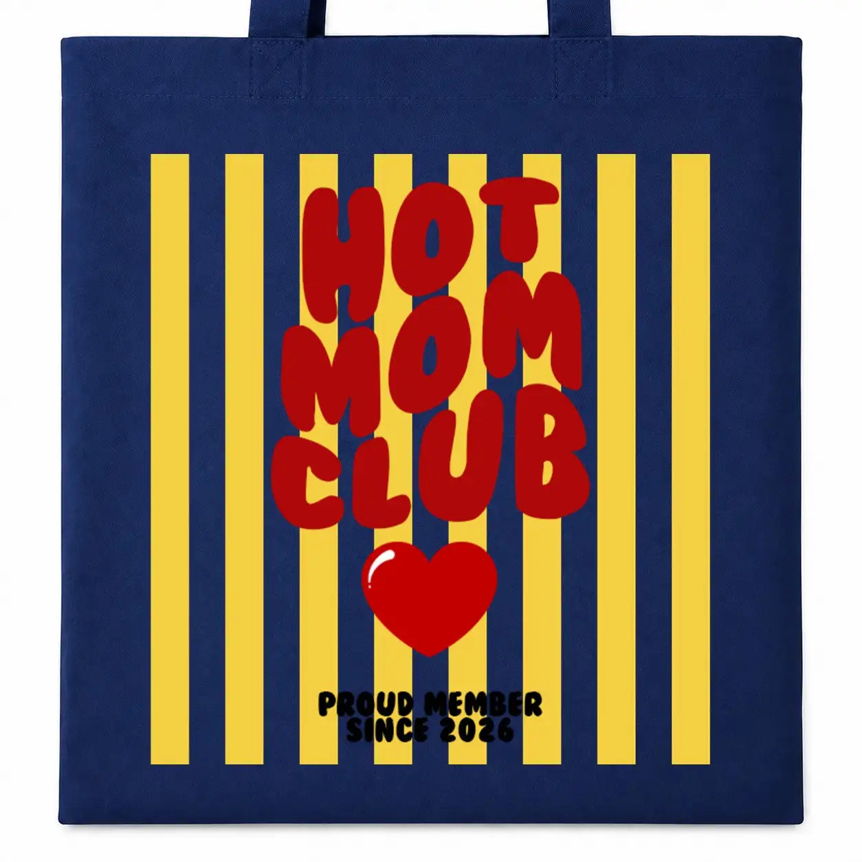 LIEBTASTISCH® Baumwolltasche Hot Mom Club Proud Member Since 2026 - Stofftasche Beutel für Mama Mutter - Geschenk Muttertag Geburtstag Weihnachten beste Freundin - {FARBE}