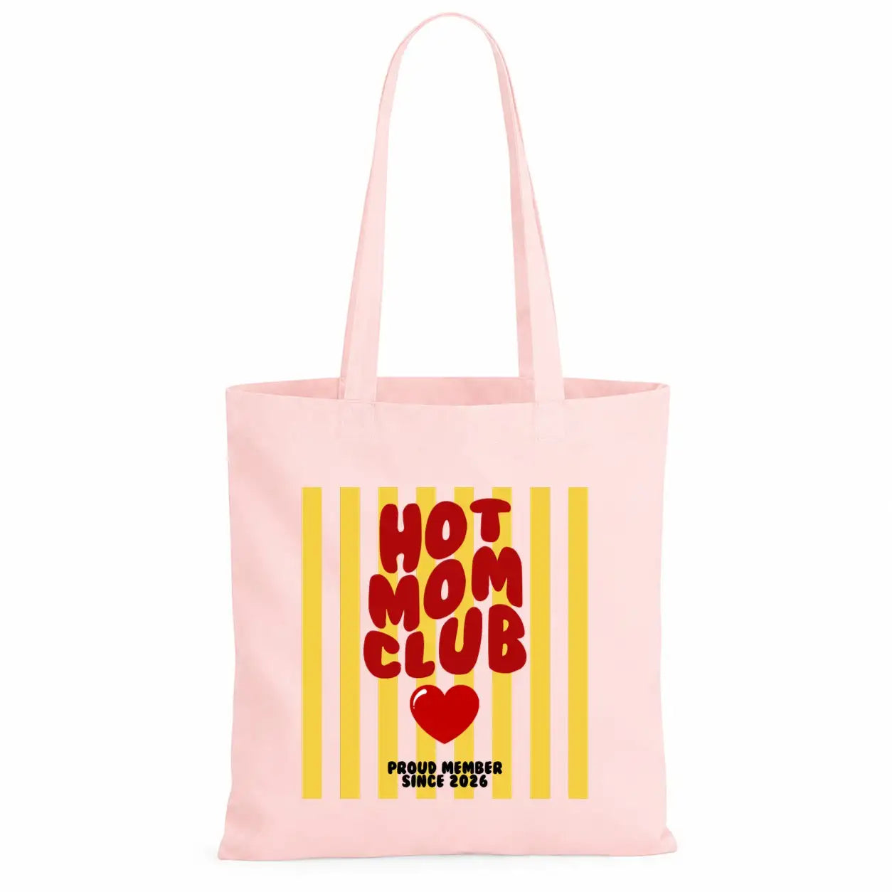 LIEBTASTISCH® Baumwolltasche Hot Mom Club Proud Member Since 2026 - Stofftasche Beutel für Mama Mutter - Geschenk Muttertag Geburtstag Weihnachten beste Freundin - {FARBE}