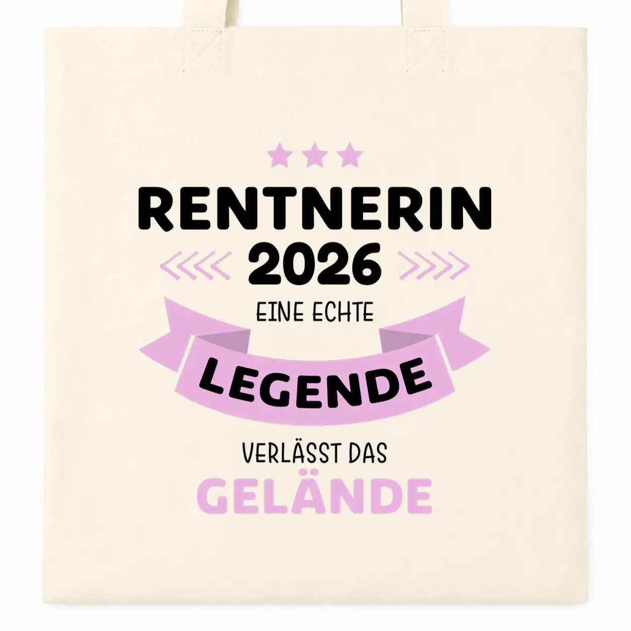 LIEBTASTISCH® Baumwolltasche Rentnerin 2026 eine echte Legende verlässt das Gelände - Stofftasche für Frauen zur Rente - Geschenk Renteneintritt Kollegin - {FARBE}