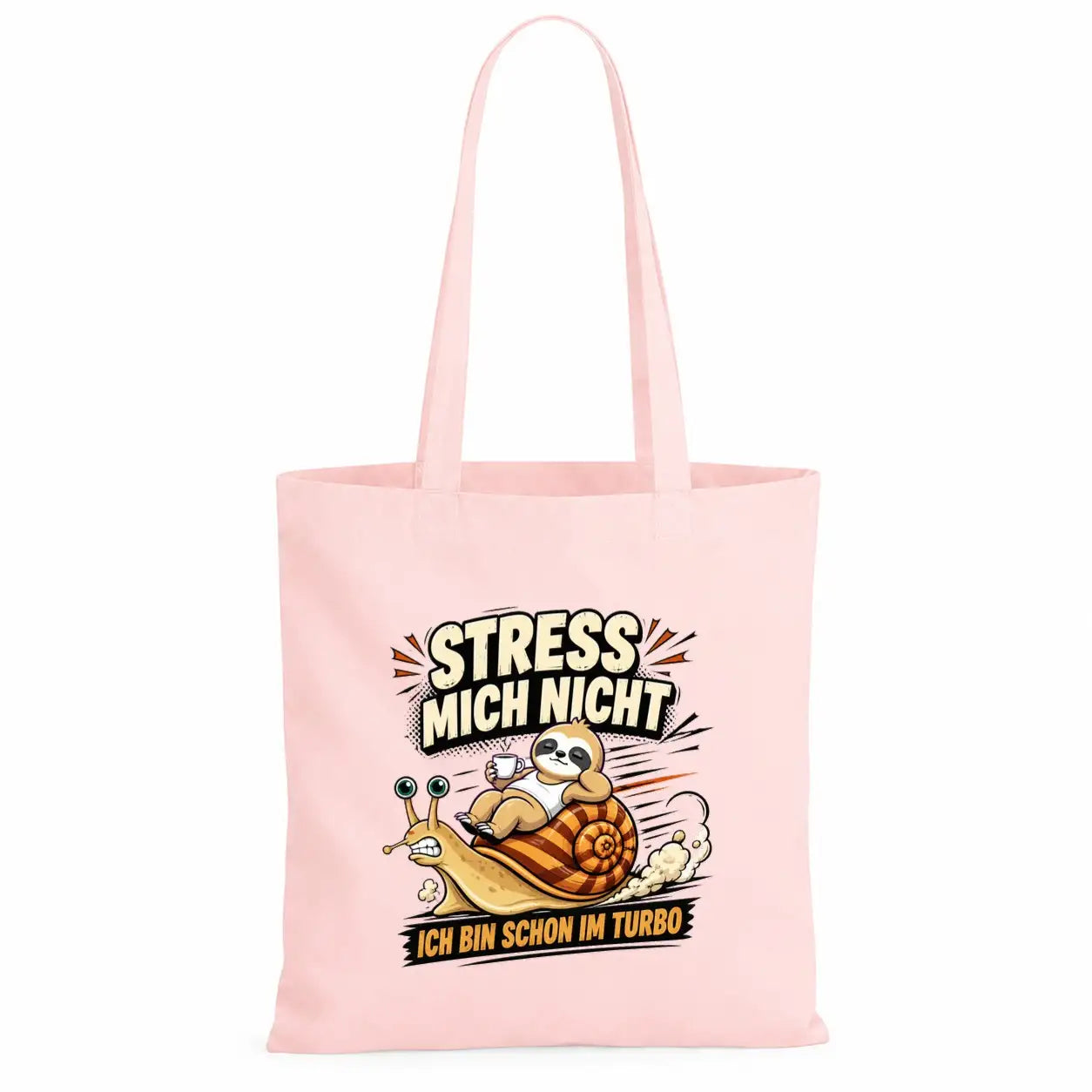 Baumwolltasche - Stress mich nicht ich bin schon im Turbo