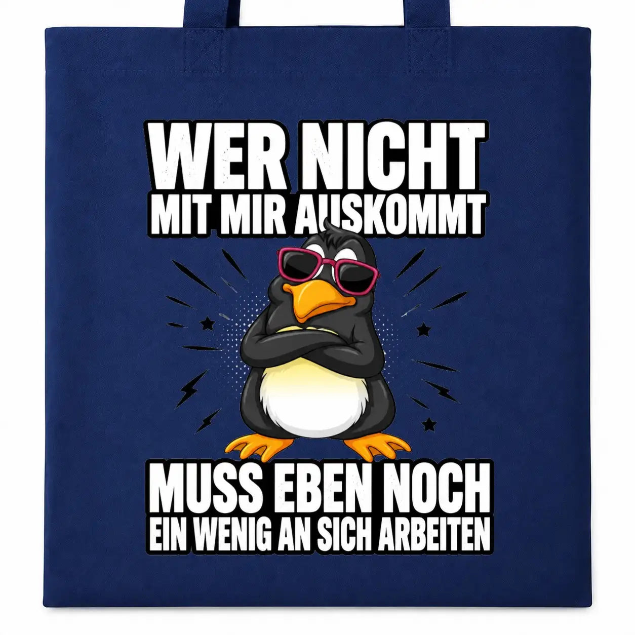 Baumwolltasche - Wer nicht mit mir auskommt muss eben noch ein wenig an sich arbeiten