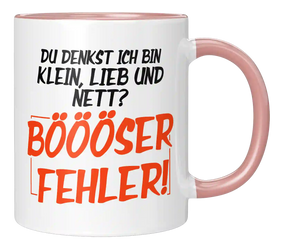 Tasse - Du denkst ich bin klein, lieb