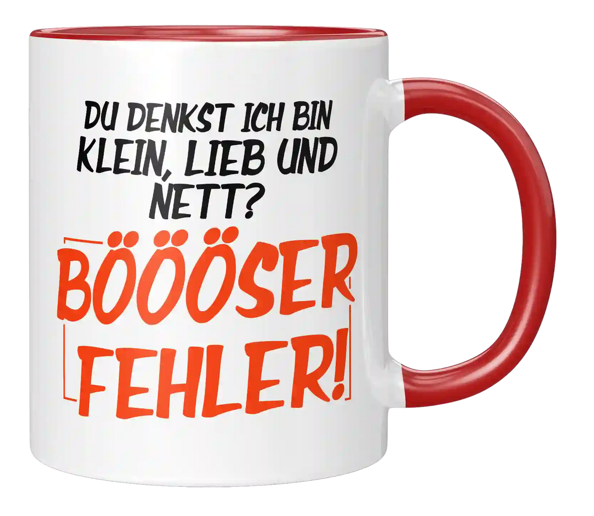 Tasse - Du denkst ich bin klein, lieb