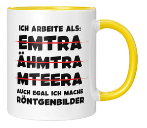 Tasse - Ich arbeite als: auch egal ich mache Röntgenbilder - Gelb