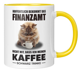 Tasse - Hoffentlich bekommt das Finanzamt nicht mit dass ich meinen Kaffee schwarz trinke - Gelb